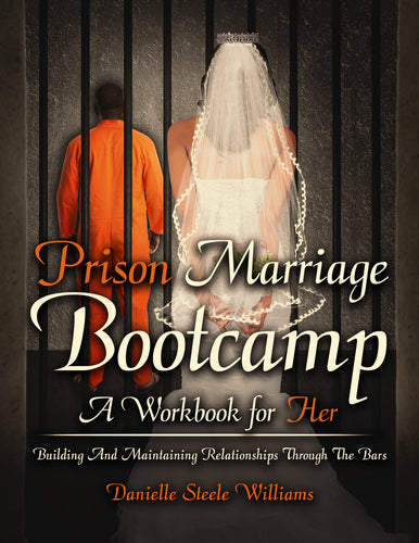 Prison Marriage Bootcamp Workbook for Her