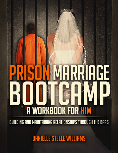 Prison Marriage Bootcamp Workbook for Him