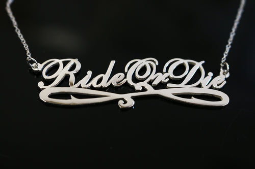 ROD01 - Ride Or Die Necklace Script
