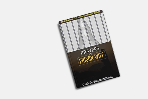 Autographed Copy of Prayers of a Prison Wife: Thirty Prayers to Pray for Your Incarcerated Husband
