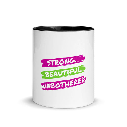 Strong. Beautiful. Unbothered. Mug with Color Inside